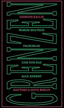 Grenzen: Warum Malthus falschlag und warum uns das alle angeht