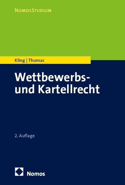 Wettbewerbs- und Kartellrecht (NomosStudium)