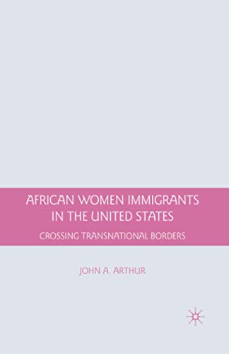 African Women Immigrants in the United States: Crossing Transnational Borders