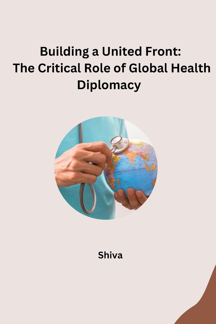 Building a United Front: The Critical Role of Global Health Diplomacy: DE