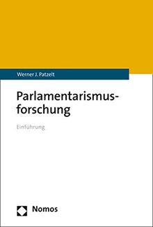 Parlamentarismusforschung: Einführung (Forschungsstand Politikwissenschaft)