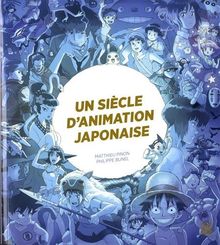 Un siècle d'animation japonaise