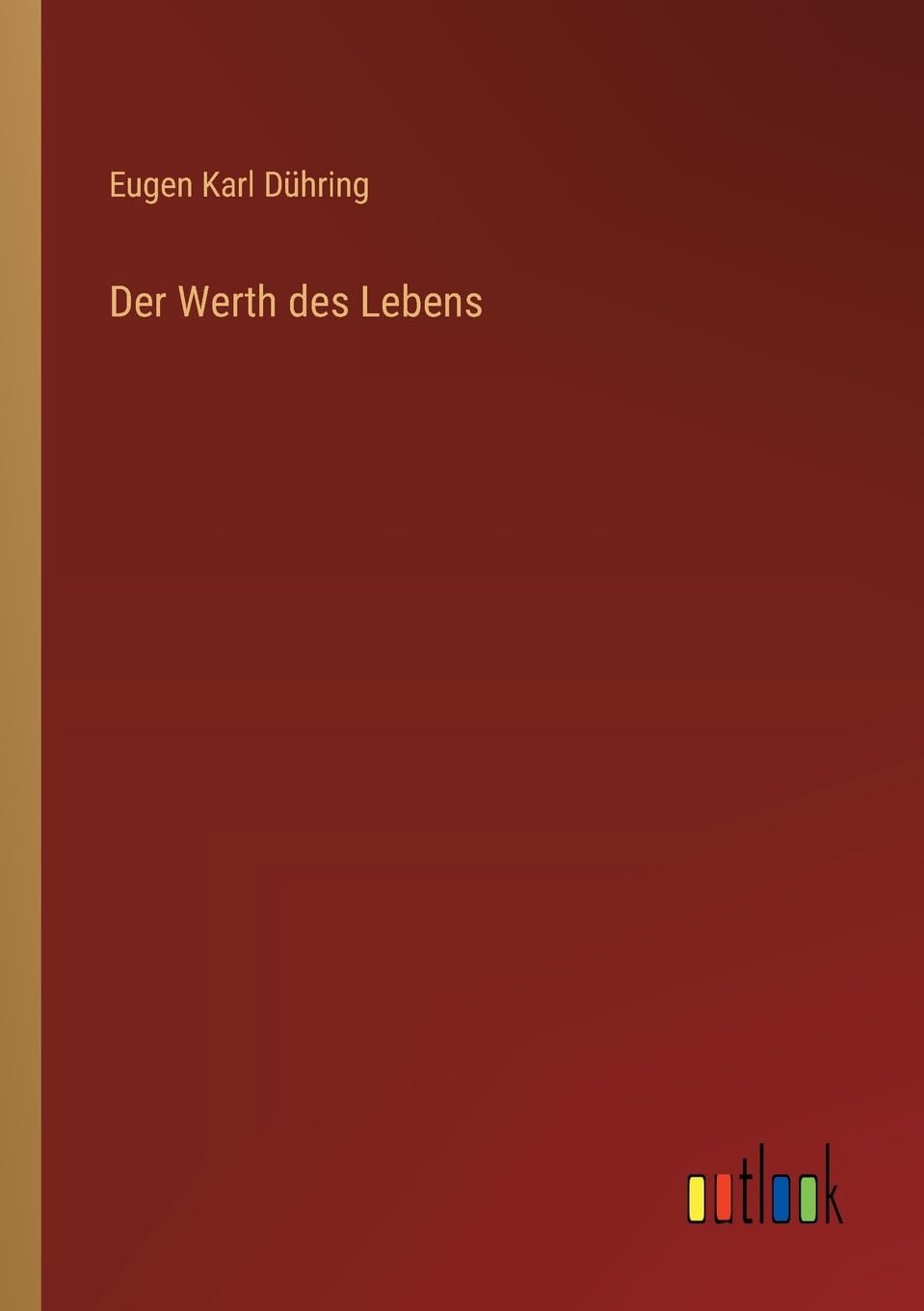 Der Werth des Lebens