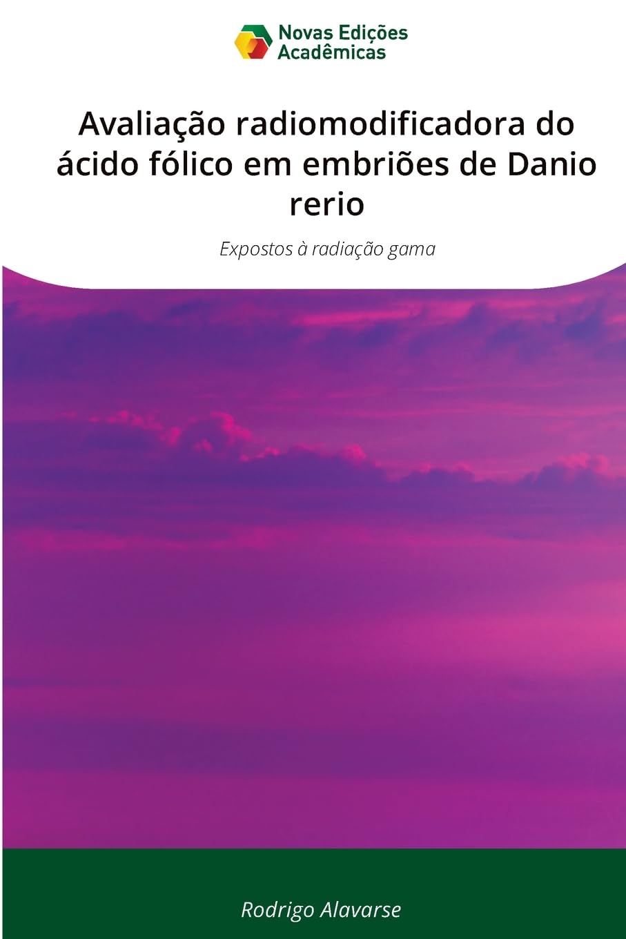 Avaliação radiomodificadora do ácido fólico em embriões de Danio rerio: Expostos à radiação gama