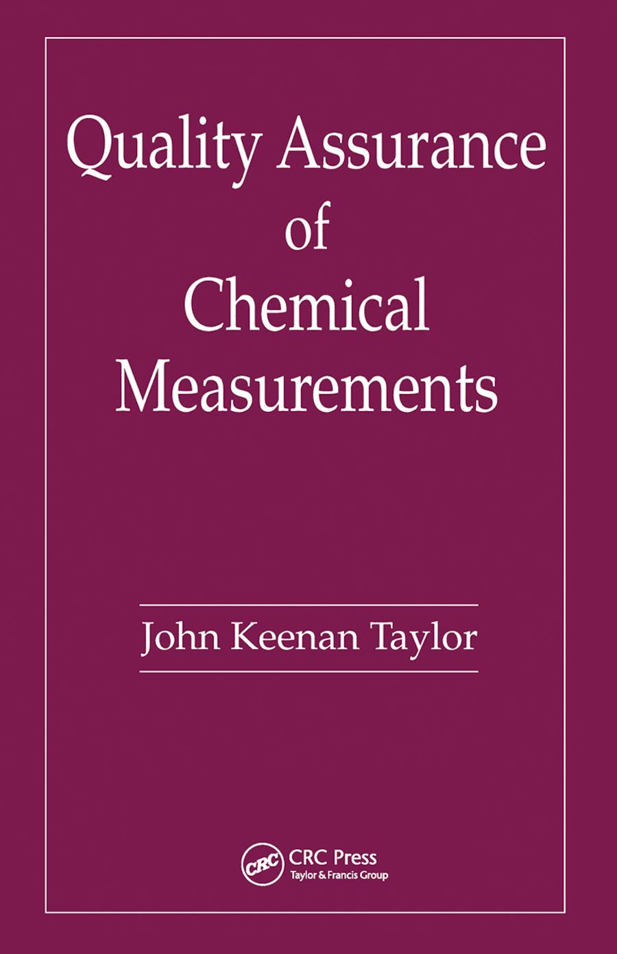 unbekannt Quality Assurance Of Chemical Measurements