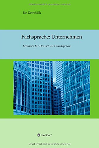 Fachsprache: Unternehmen: Lehrbuch für Deutsch als Fremdsprache