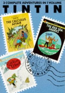 Adventures of Tintin: "Calculus Affair", "Red Sea Sharks" and "Tintin in Tibet" v. 6 (Tintin Three-in-one)