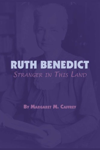 Ruth Benedict: Stranger in This Land (American Studies)