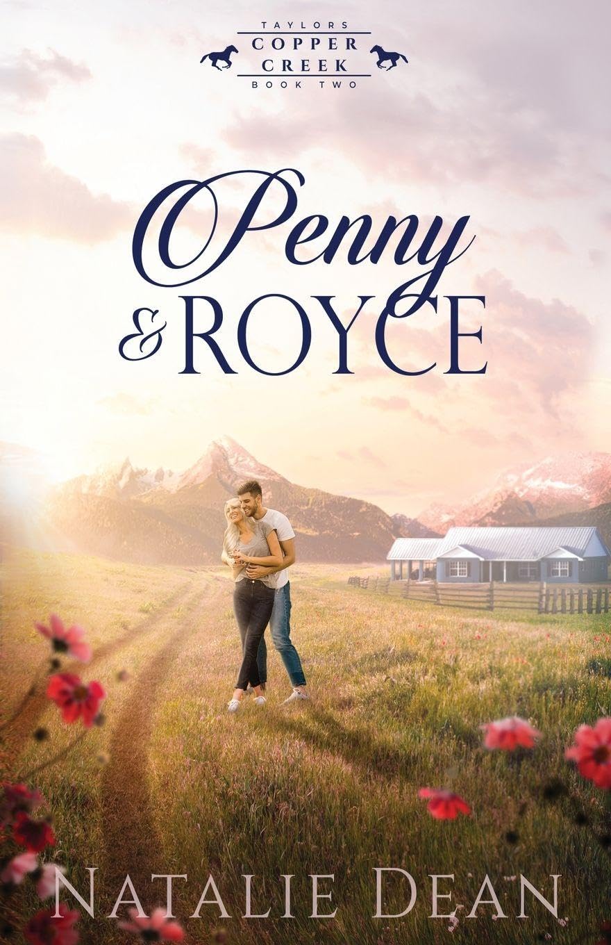Penny & Royce (Taylors of Copper Creek, Band 2)
