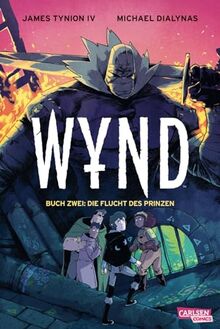 WYND 2: Die Flucht des Prinzen: Fantasy-Bestseller aus den USA für Teenager (2)