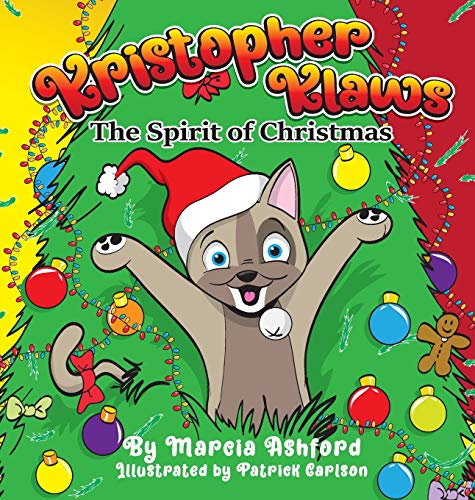 Kristopher Klaws: The Spirit of Christmas (Adventures of Kristopher Klaws, Band 1)