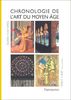 Chronologie de l'art du Moyen Age : guide culturel