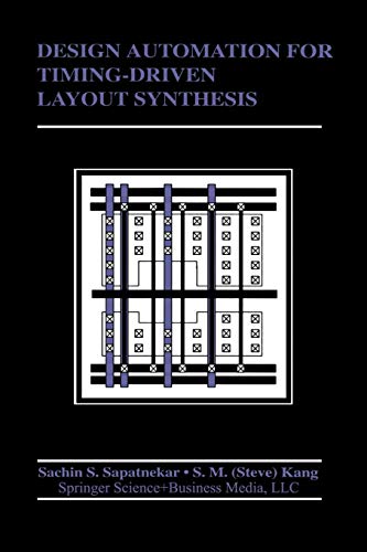 Design Automation for Timing-Driven Layout Synthesis (The Springer International Series in Engineering and Computer Science, 198, Band 198)