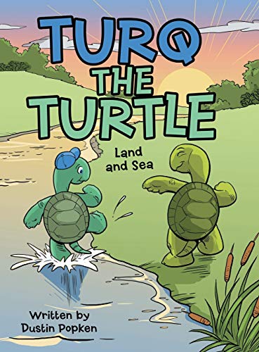 Turq the Turtle: Land and Sea