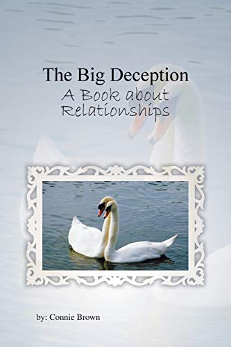 The Big Deception: A Book about Relationships
