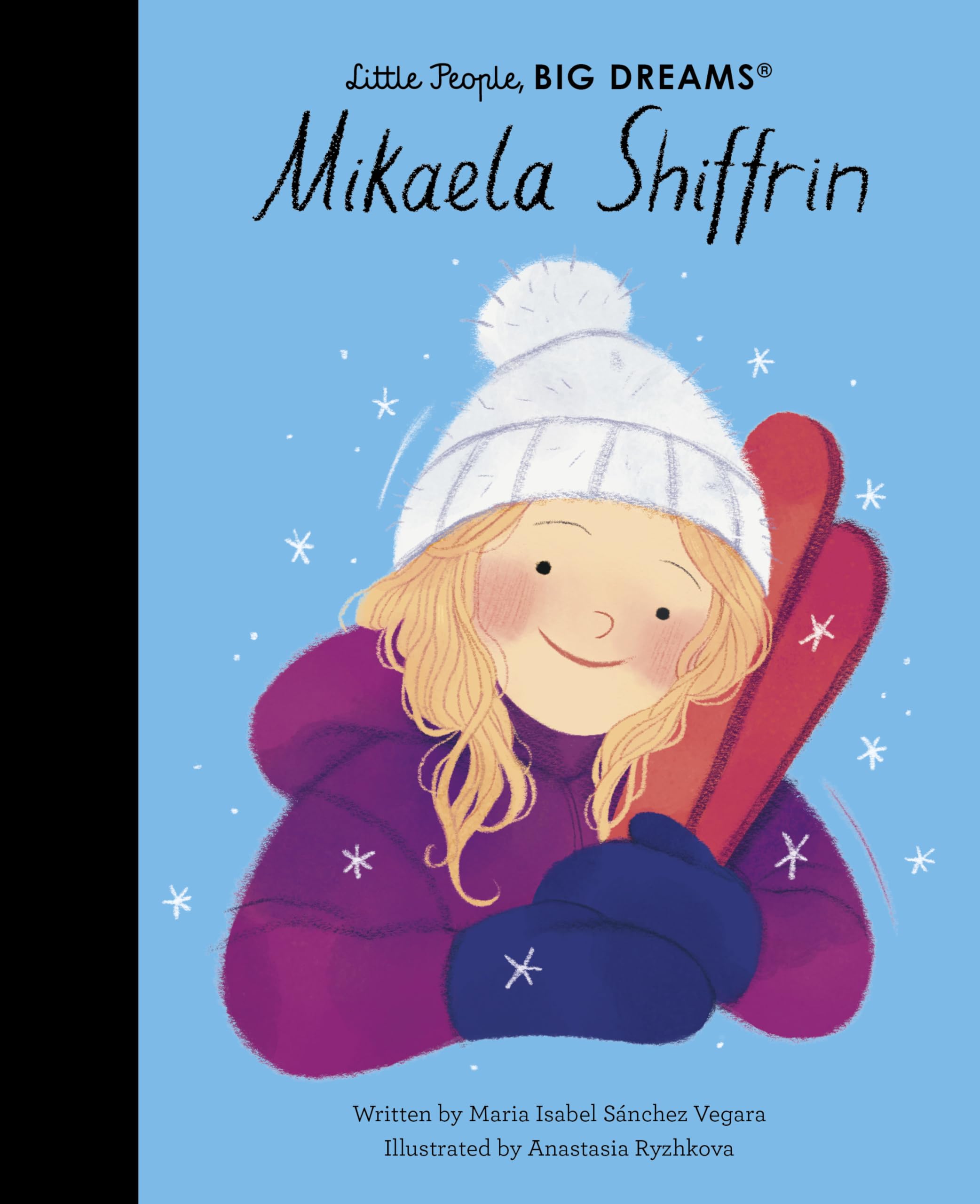 Mikaela Shiffrin (Little People, BIG DREAMS, Band 137)