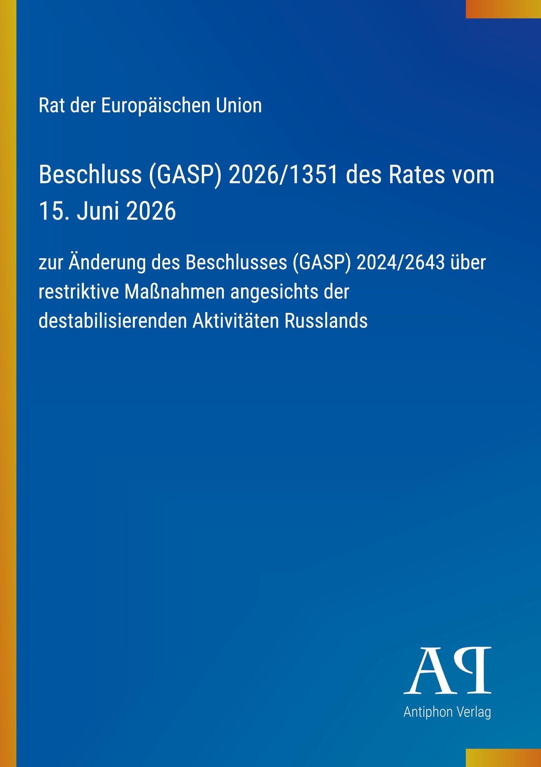 Beschluss (GASP) 2026/1351 des Rates vom 15. Juni 2026