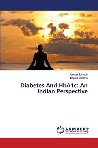 Diabetes And HbA1c: An Indian Perspective