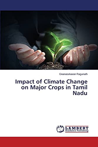 Impact of Climate Change on Major Crops in Tamil Nadu