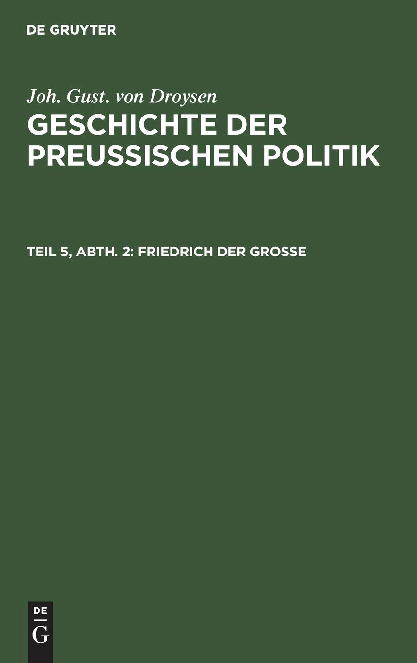 Geschichte Der Preusischen Politik (5)