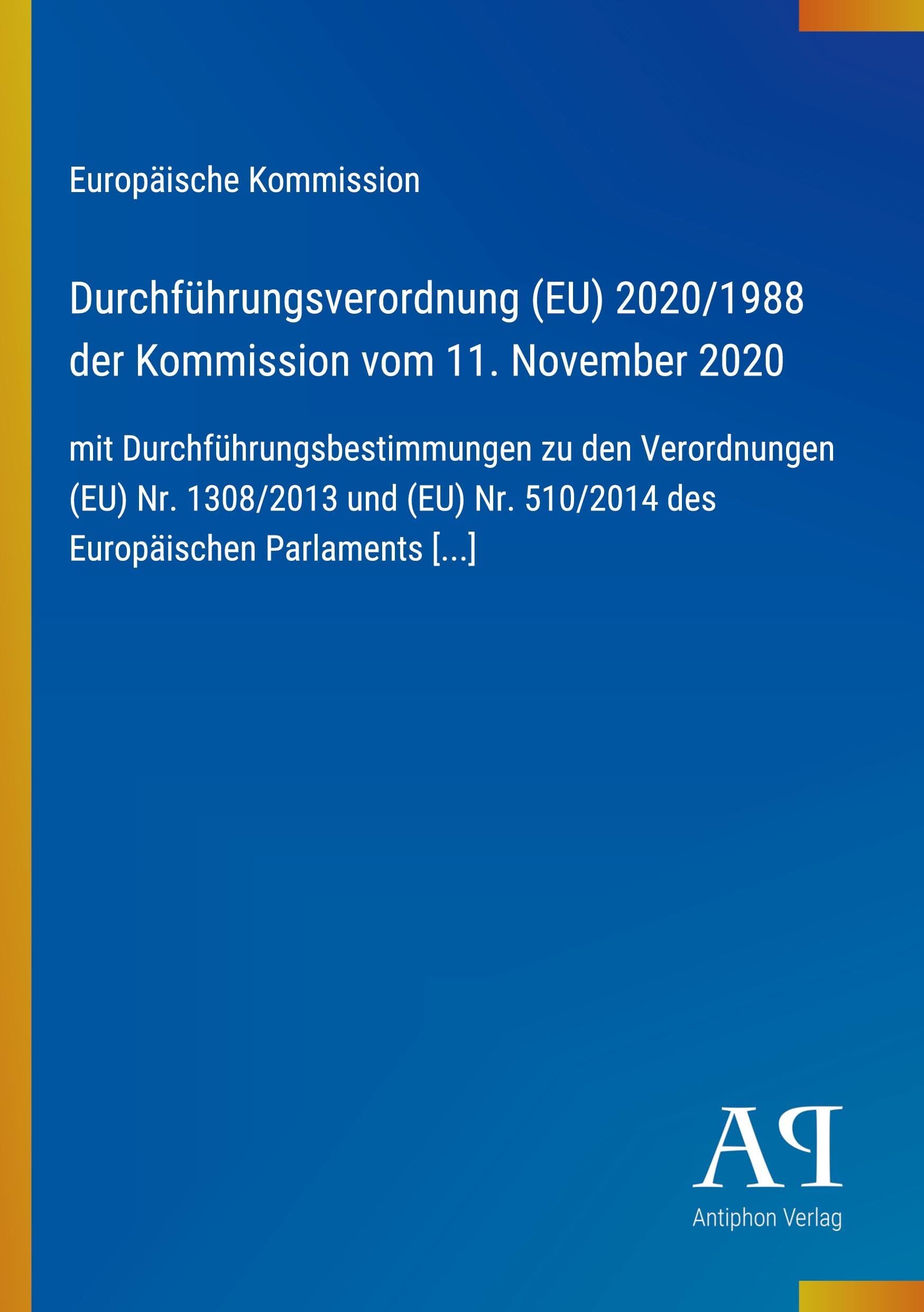 Durchführungsverordnung (EU) 2020/1988 der Kommission vom 11. November 2020