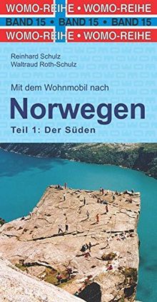 Mit dem Wohnmobil nach Süd-Norwegen (Womo-Reihe)