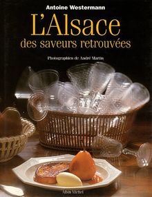 L'Alsace des saveurs retrouvées