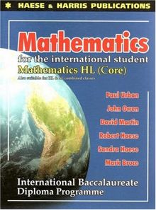 Mathematics for the International Student: Mathematics HL - International Baccalaureate Diploma Programme