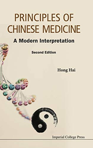 Principles of Chinese Medicine: A Modern Interpretation (2nd Edition)