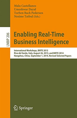 Enabling Real-Time Business Intelligence (Lecture Notes in Business Information Processing)