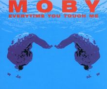 Everytime You Touch Me