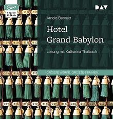 Hotel Grand Babylon: Lesung mit Katharina Thalbach (1 mp3-CD)