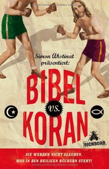 Bibel vs. Koran: Sie werden nicht glauben, was in den heiligen Büchern steht!