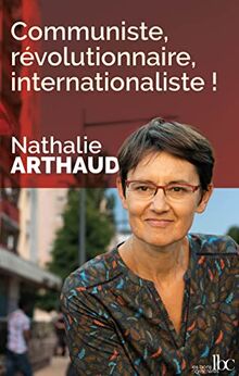 Communiste, révolutionnaire, internationaliste !