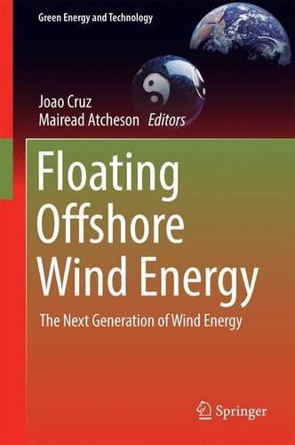 Floating Offshore Wind Energy: The Next Generation of Wind Energy (Green Energy and Technology)