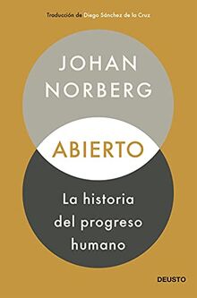 Abierto: la historia del progreso humano (Deusto)