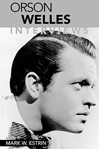 Orson Welles: Interviews (Conversations With Filmmakers Series)