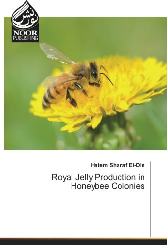 Royal Jelly Production in Honeybee Colonies