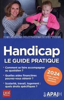 Handicap : le guide pratique 2024