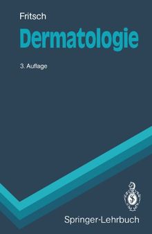 Dermatologie (Springer-Lehrbuch) (German Edition)