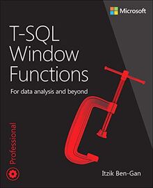 Ben-Gan, I: T-SQL Window Functions: For Data Analysis and Beyond (Developer Reference)