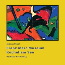 Franz Marc Museum Kochel am See