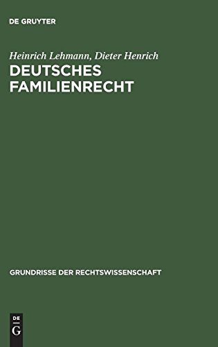 Deutsches Familienrecht (Grundrisse der Rechtswissenschaft, Band 4)