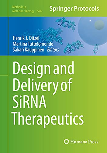Design and Delivery of SiRNA Therapeutics (Methods in Molecular Biology, 2282, Band 2282)