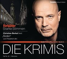 Süden: BRIGITTE Hörbuch-Edition - Starke Stimmen "Die Krimis - Gefährlich nah"