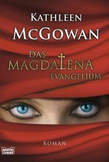 Das Magdalena-Evangelium: Roman