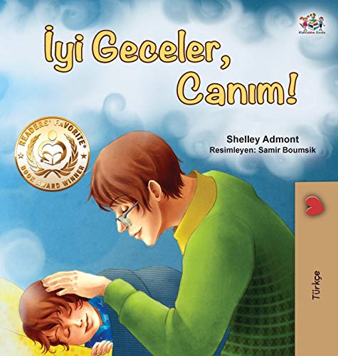 Goodnight, My Love! (Turkish Children's Book) (Turkish Bedtime Collection)
