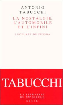 La nostalgie, l'automobile et l'infini : lecture de Pessoa