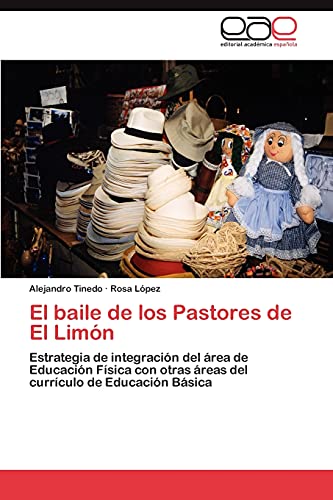 El baile de los Pastores de El Limón: Estrategia de integración del área de Educación Física con otras áreas del currículo de Educación Básica