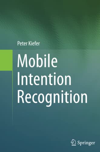 Mobile Intention Recognition